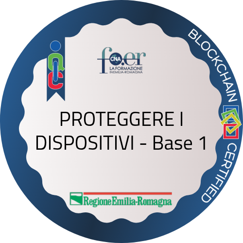 PROTEGGERE I DISPOSITIVI - Base 1